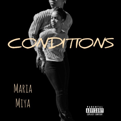 Conditions ft. Maria Miya | Boomplay Music