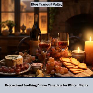 Relaxed and Soothing Dinner Time Jazz for Winter Nights