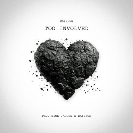 Too Involved | Boomplay Music