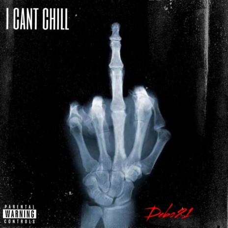 I can't chill | Boomplay Music
