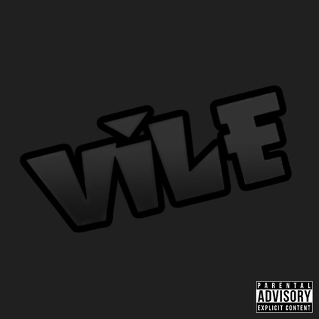 VILE | Boomplay Music