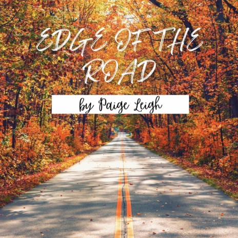 Edge of the Road | Boomplay Music