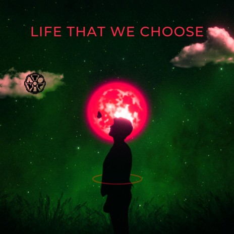 Life That We Choose | Boomplay Music