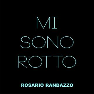 mi sono rotto