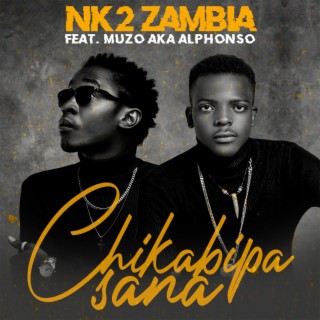 Chikabipa Sana (feat. Muzo AKA Alphonso)
