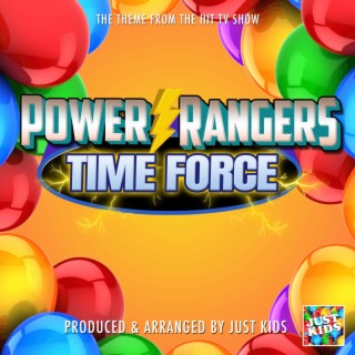 Power Rangers Time Force Main Theme (From Power Rangers Time Force)