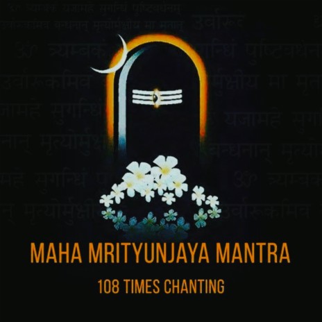 Maha Mrityunjay Mantra | Boomplay Music