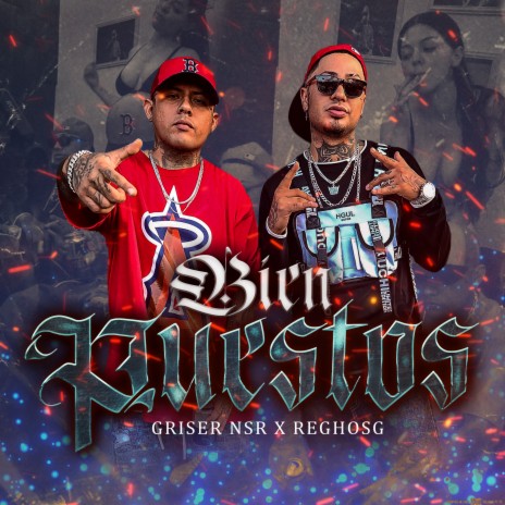 Bien Puestos ft. ElReghosg | Boomplay Music