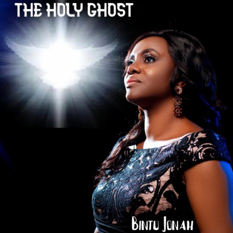 The Holy Ghost | Boomplay Music