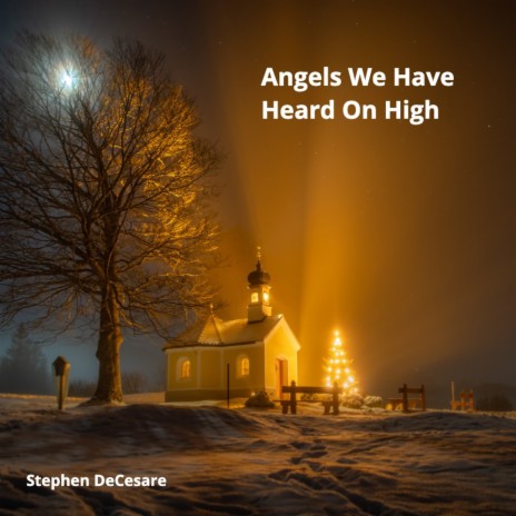 Angels We Have Heard on High | Boomplay Music