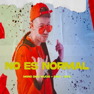 No Es Normal