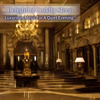 Luxurious Music For A Quiet Evening