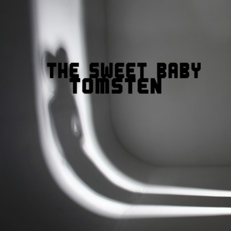 The Sweet Baby | Boomplay Music