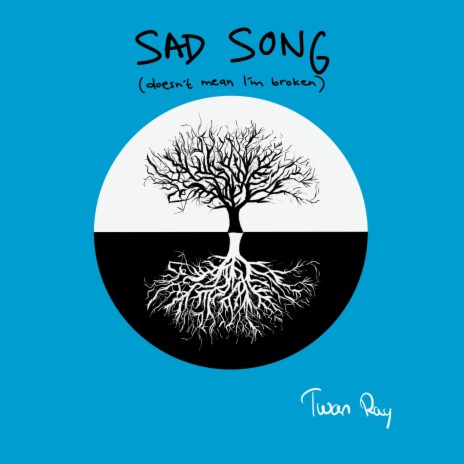 Sad Song (doesn't mean I'm broken) | Boomplay Music
