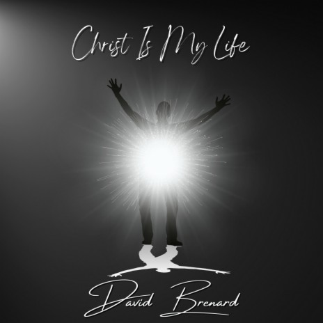 Christ is my Life | Boomplay Music