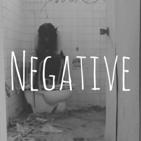 Negative | Boomplay Music