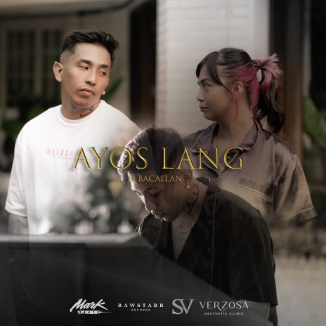 Ayos Lang | Boomplay Music