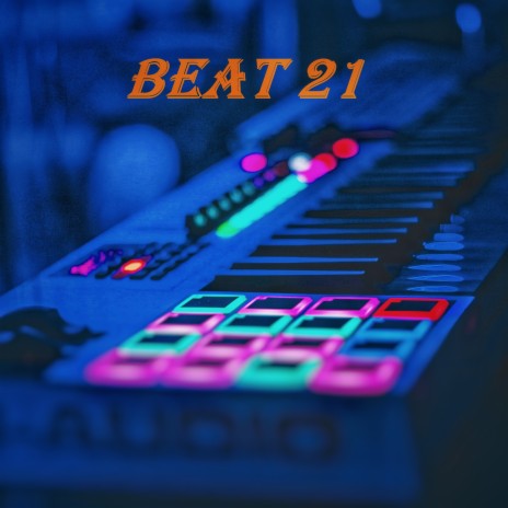 Beat 21 | Boomplay Music