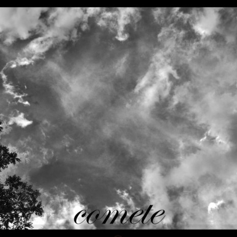 Comete | Boomplay Music