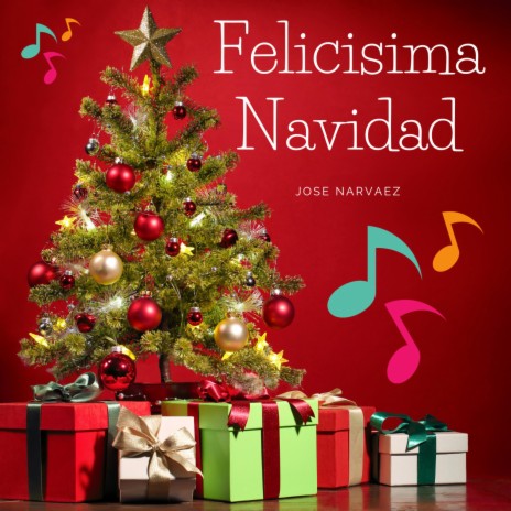 Felicisima Navidad | Boomplay Music