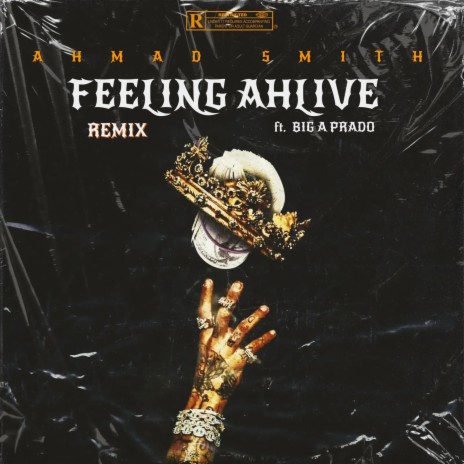 FEELING AHLIVE (Remix) ft. Big-A Prado