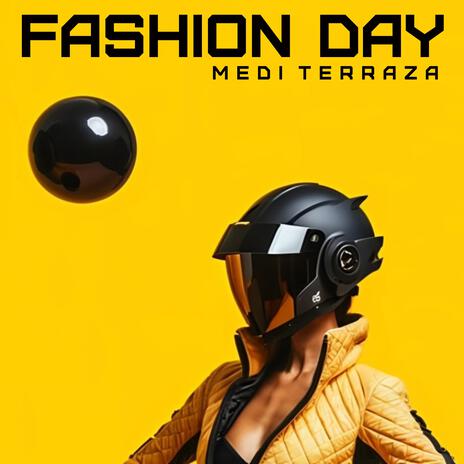 Fashion Day | Boomplay Music