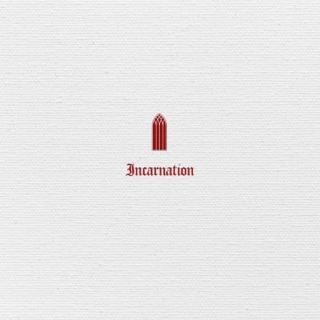 Incarnation | Boomplay Music