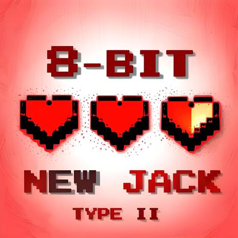 8-Bit New Jack Swing Type-2 | Boomplay Music