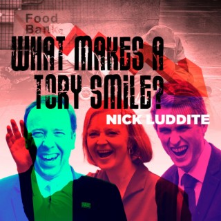 What Makes A Tory Smile?