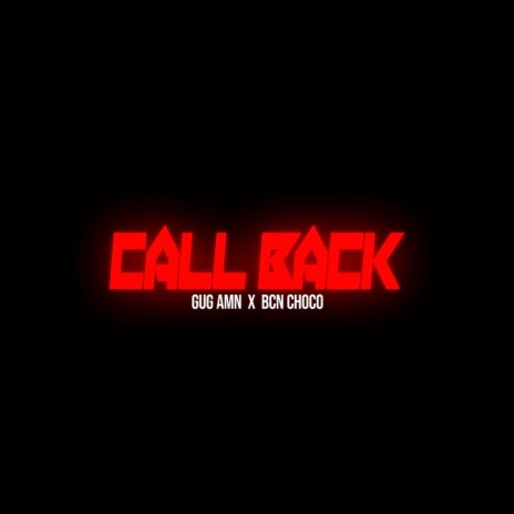 CALL BACK ft. Lil Choco | Boomplay Music