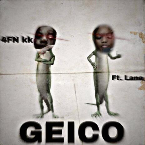 Geico ft. Lana | Boomplay Music