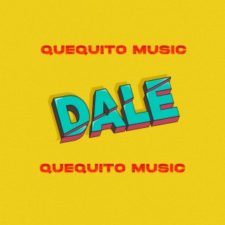Dale lyrics | Boomplay Music