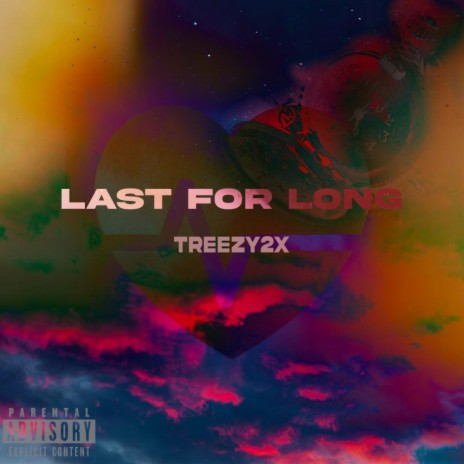 Last For Long | Boomplay Music