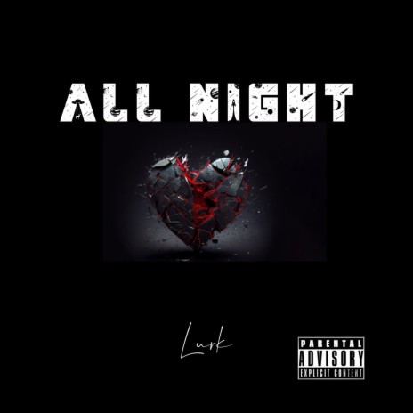 All Night | Boomplay Music