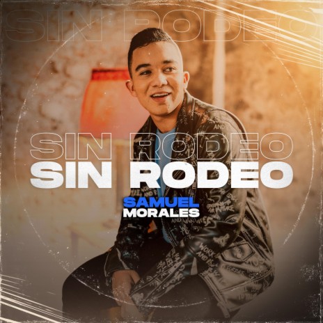 SIN RODEO | Boomplay Music
