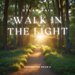 Walk In The Light lyrics | Boomplay Music