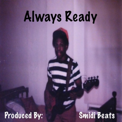 Always Ready | Boomplay Music