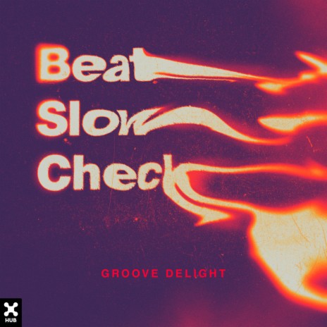 Beat, Slow, Check | Boomplay Music