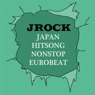 JAPAN HITSONG NONSTOP EUROBEAT JROCK