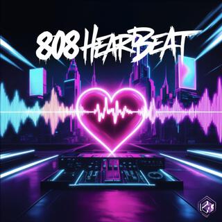 808 Heartbeat