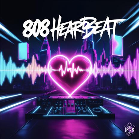 808 Heartbeat | Boomplay Music