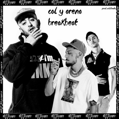 Cal y Arena BreakBeat