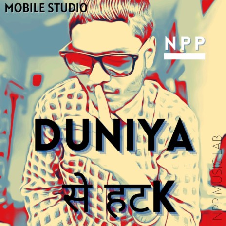 Duniya Se Hatake | Boomplay Music