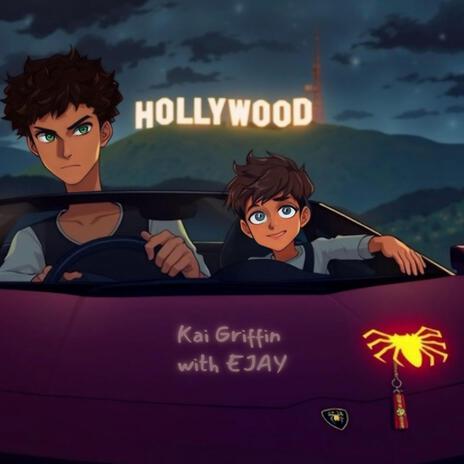 Hollywood! ft. EJAY | Boomplay Music