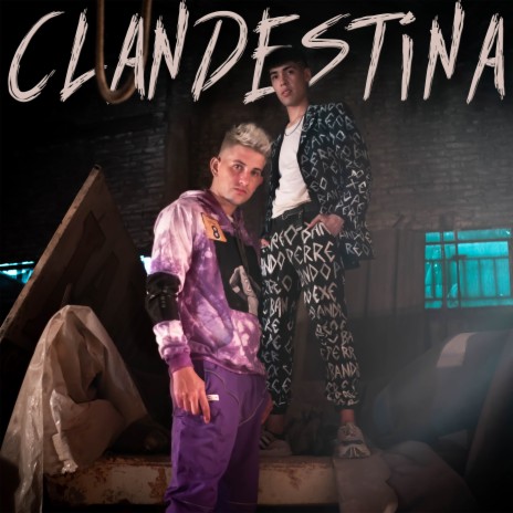 Clandestina ft. Alex TF | Boomplay Music