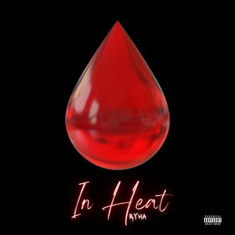 In Heat | Boomplay Music