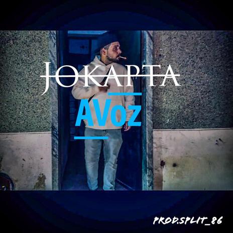 A voz ft. Jokapta | Boomplay Music