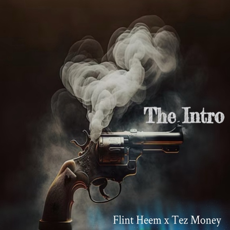 THE INTRO ft. Tez Money | Boomplay Music