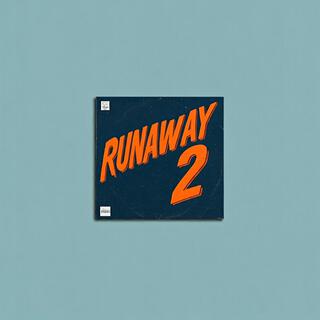 Runaway, Pt.2