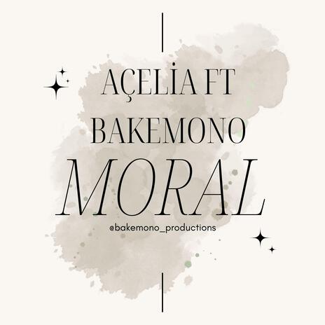 Moral ft. Açelia | Boomplay Music